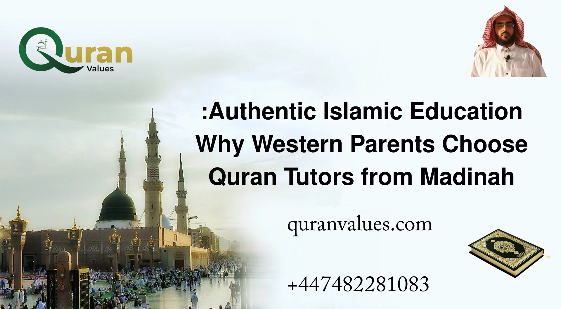 Authentic Islamic Education: Why Western Parents Choose Quran Tutors from Madinah